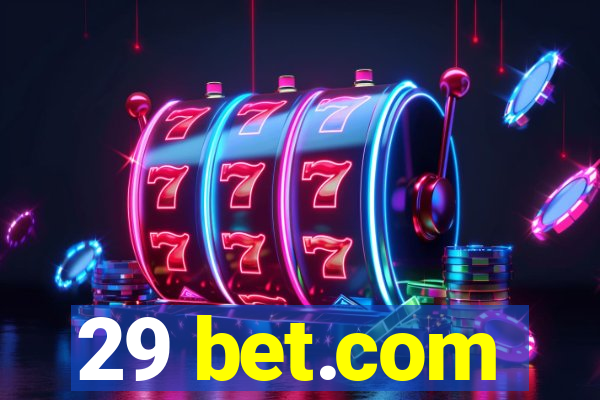 29 bet.com